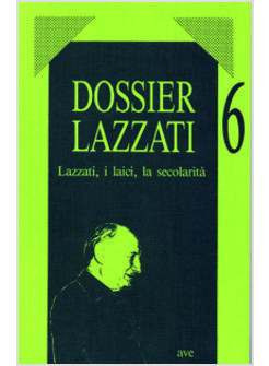 LAZZATI I LAICI LA SECOLARITA'