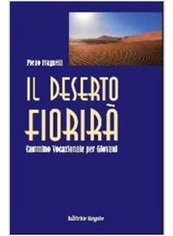 DESERTO FIORIRA' - CAMMINO VOCAZIONALE PER GIOVANI