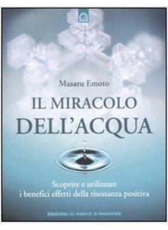 MIRACOLO DELL'ACQUA (IL)