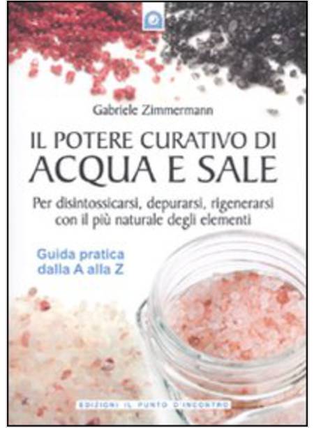 IL POTERE CURATIVO DI ACQUA E SALE 