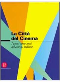 CENTO ANNI DI CINEMA ITALIANO