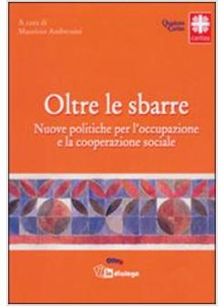 OLTRE LE SBARRE COOPERAZIONE SOCIALE E DETENUTI