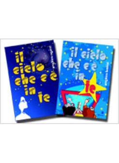 CIELO CHE C'E' IN TE PREGHIERA PER BAMBINI E RAGAZZI (IL)