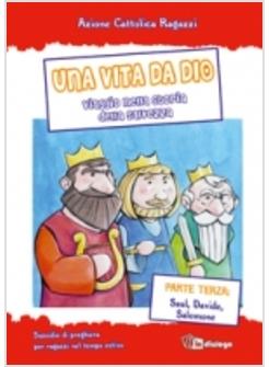 VITA DA DIO. VIAGGIO NELLA STORIA DELLA SALVEZZA. SUSSIDIO DI PREGHIERA 