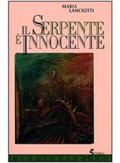 SERPENTE E' INNOCENTE (IL)