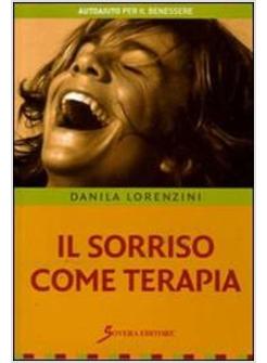 SORRISO COME TERAPIA (IL)