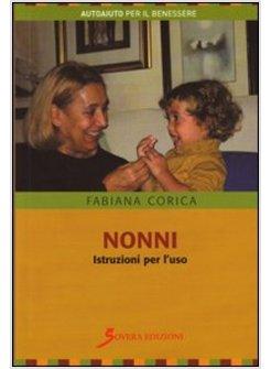 NONNI ISTRUZIONI PER L'USO