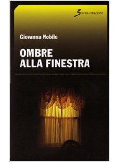 OMBRE ALLA FINESTRA