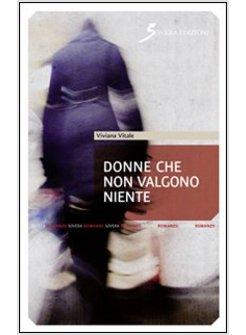 DONNE CHE NON VALGONO NIENTE