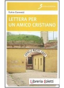 LETTERA AD UN AMICO CRISTIANO