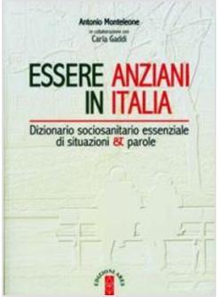 ESSERE ANZIANI IN ITALIA