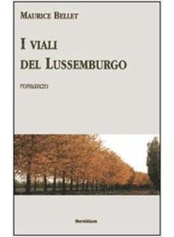 VIALI DEL LUSSEMBURGO (I)