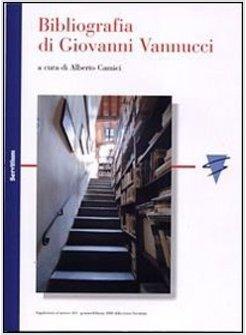 BIBLIOGRAFIA DI GIOVANNI VANNUCCI