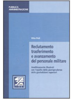 RECLUTAMENTO TRASFERIMENTO E AVANZAMENTO DEL PERSONALE MILITARE