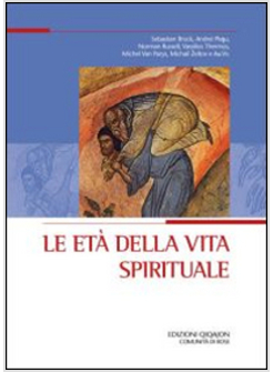 LE ETA' DELLA VITA SPIRITUALE 