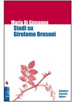 STUDI SU GIROLAMO BRUSONI