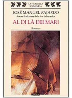 AL DI LA' DEI MARI