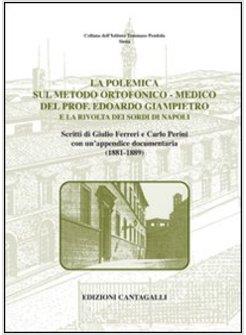 POLEMICA SUL METODO ORTOFONICO-MEDICO DEL PROF EDOARDO GIAMPIETRO E LA RIVOLTA 