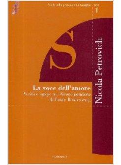 VOCE DELL'AMORE RICERCHE SUL NUOVO PENSIERO DI FRANZ ROSENZWEIG (LA)