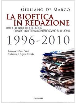 LA BIOETICA IN REDAZIONE 1996 - 2010