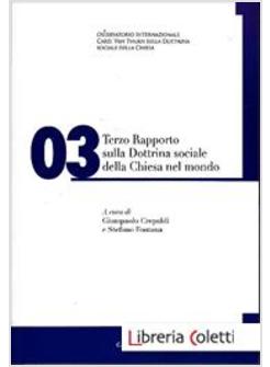 TERZO RAPPORTO SULLA DOTTRINA SOCIALE CHIESA NEL MONDO