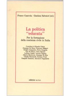 POLITICA «EDUCATA» (LA)