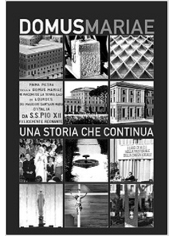 CALENDARIO 2015. DOMUS MARIAE. UNA STORIA CHE CONTINUA