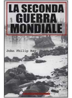 SECONDA GUERRA MONDIALE (LA)