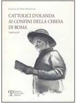 CATTOLICI D'OLANDA AI CONFINI DELLA CHIESA DI ROMA (1966-1976)