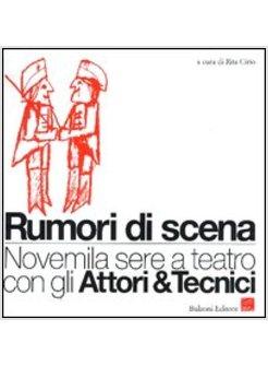 RUMORI DI SCENA