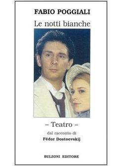 NOTTI BIANCHE (LE)