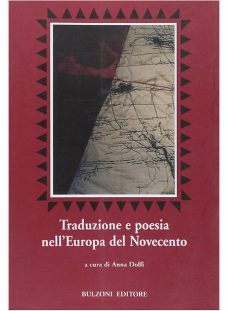 TRADUZIONE E POESIA NELL'EUROPA DEL NOVECENTO