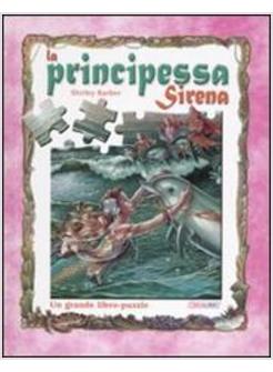 PRINCIPESSA SIRENA (LA)