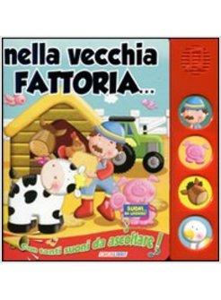 NELLA VECCHIA FATTORIA SUONI DA LEGGERE