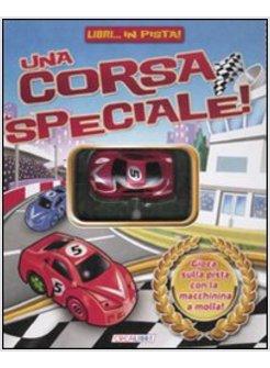 CORSA SPECIALE. LIBRI... IN PISTA! CON GADGET (UNA)