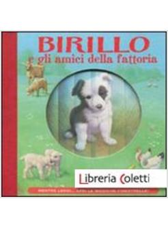 BIRILLO E GLI AMICI DELLA FATTORIA