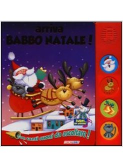 ARRIVA BABBO NATALE! LIBRO SONORO