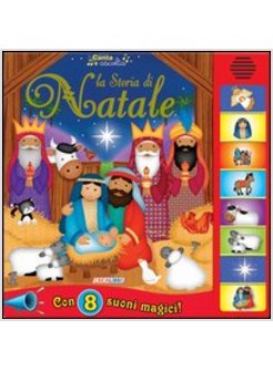 STORIA DI NATALE. LIBRO SONORO (LA)