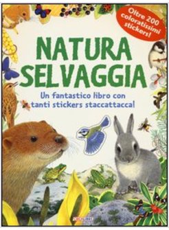 NATURA SELVAGGIA. PIANETA NATURA. CON ADESIVI