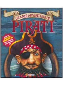 GRANDI AVVENTURE DI PIRATI