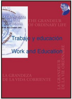 TRABAJO Y EDUCACION*WORK AND EDUCATION