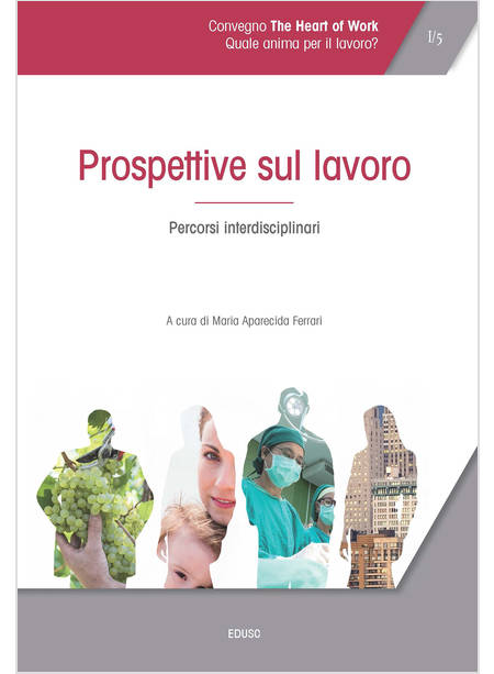 PROSPETTIVE SUL LAVORO  PERCORSI INTERDISCIPLINARI