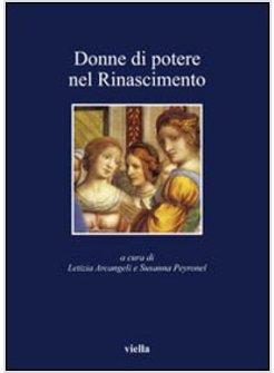 DONNE DI POTERE NEL RINASCIMENTO