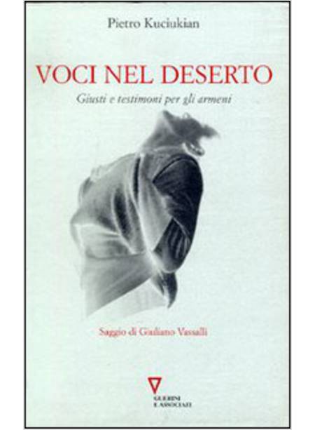 VOCI NEL DESERTO. GIUSTI E TESTIMONI PER GLI ARMENI