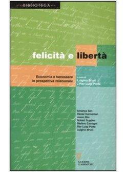 LIBERTA' E FELICITA'