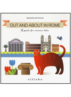 OUT AND ABOUT IN ROME. A GUIDE FOR CURIOUS KIDS