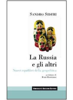 RUSSIA E GLI ALTRI NUOVI EQUILIBRI GEOPOLITICI (LA)