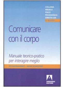 COMUNICARE CON IL CORPO