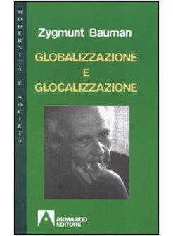 GLOBALIZZAZIONE E GLOCALIZZAZIONE