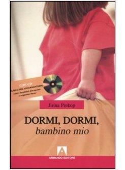 DORMI DORMI BAMBINO MIO CON CD AUDIO